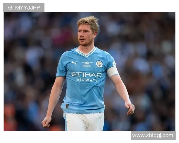 德布劳内引领曼城攻势潮流助力球队争夺英超冠军荣耀