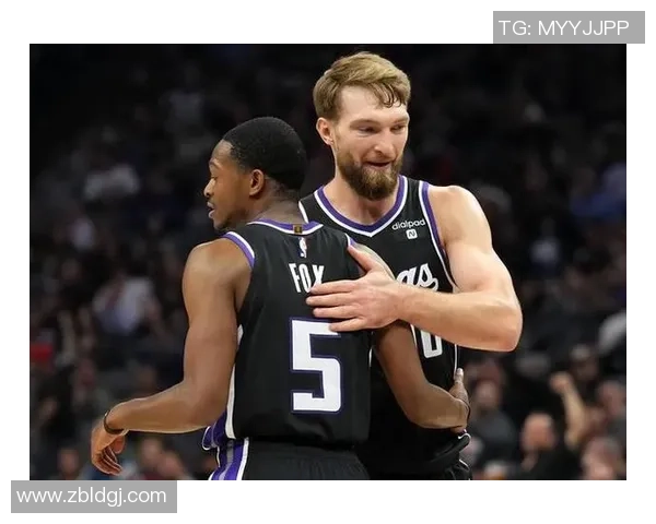 德阿隆福克斯带领国王队崛起成NBA新星的奋斗历程与未来展望